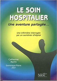 Le Soin Hospitalier une Aventure Partagee